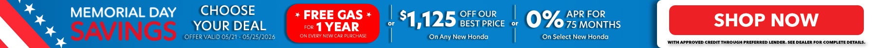 %0 APR for up to 75 months on select New Honda Models! Shop Now!