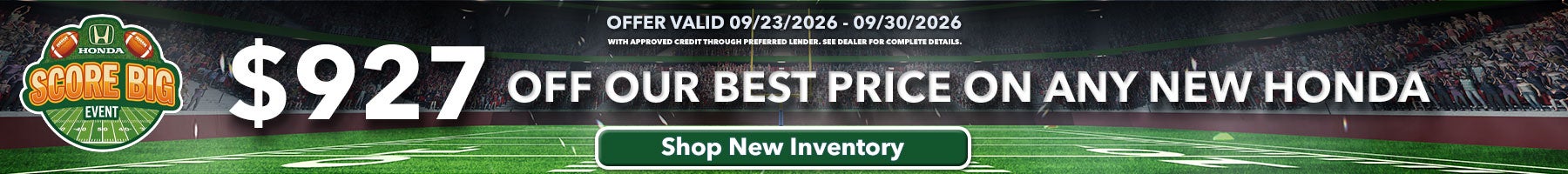 Get $927 Off Our Best Price on Any New Honda Model