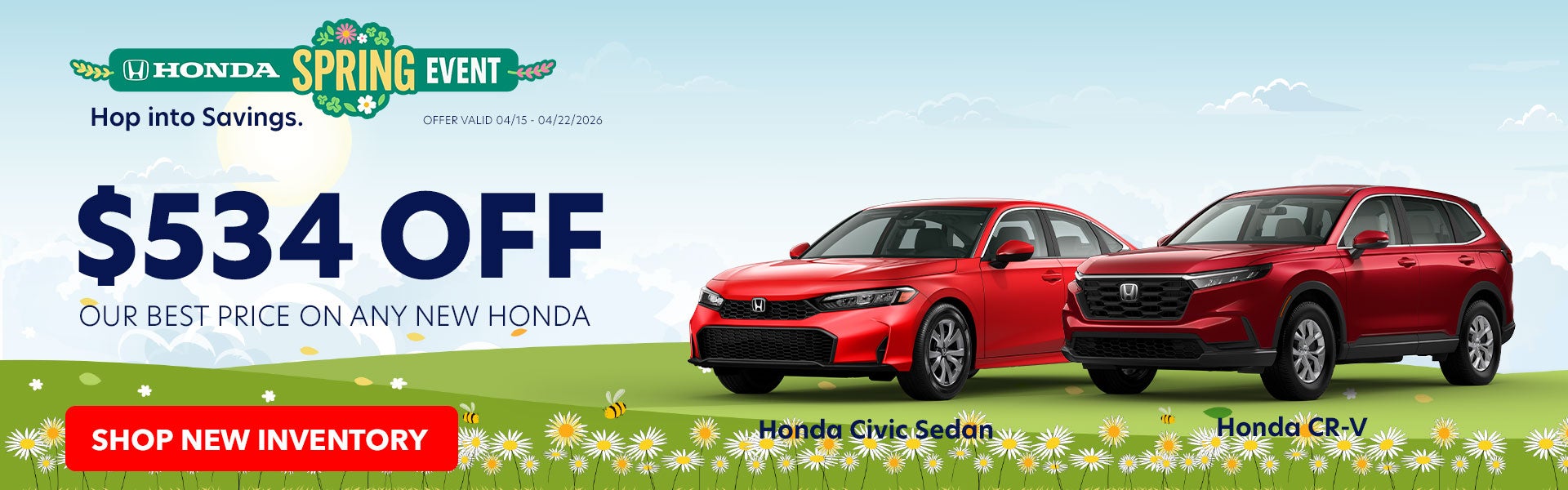 Honda Spring Event - $534 Off Our Best Price