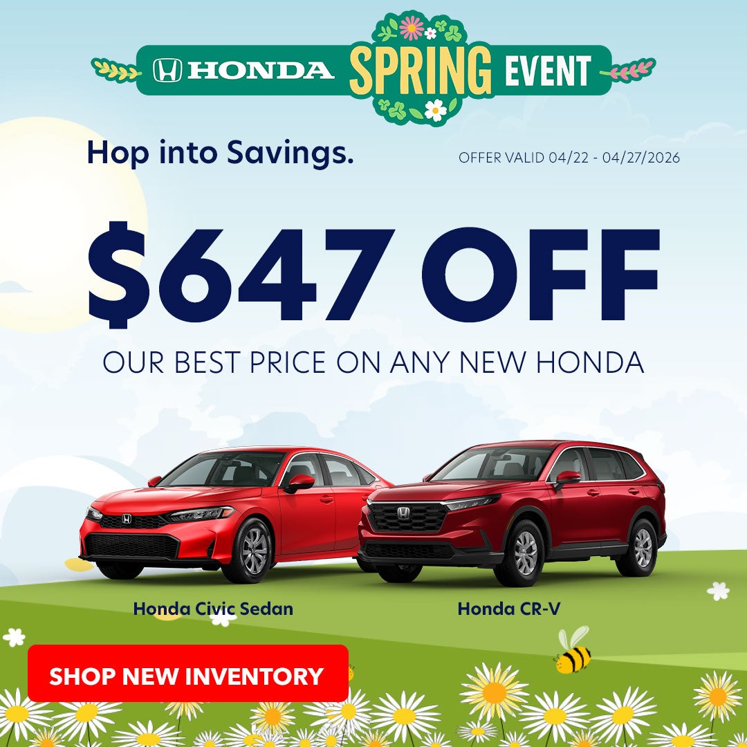 Honda Spring Event - $647 Off Our Best Price